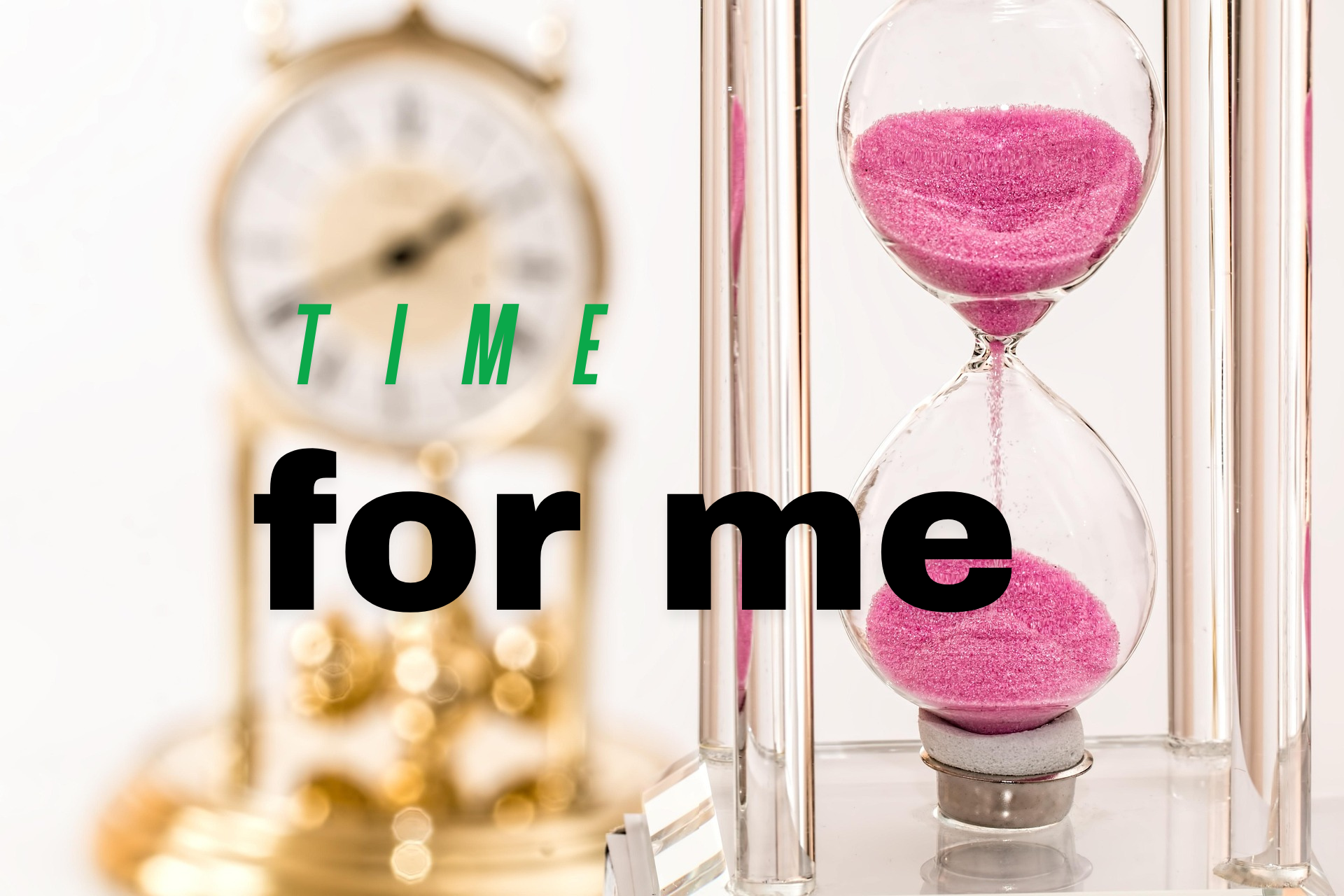 Time For Me